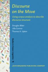 Discourse on the Move : Using Corpus Analysis to Describe Discourse Structure