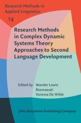 Research Methods in Complex Dynamic Systems Theory Approaches to Second Language Development