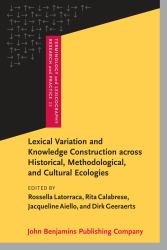 Lexical Variation and Knowledge Construction Across Historical, Methodological, and Cultural Ecologies