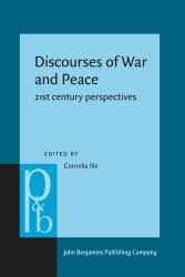 Discourses of War and Peace : 21st Century Perspectives