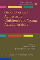 Geopolitics and Activism in Children's and Young Adult Literature