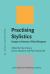 Practising Stylistics : Essays in Honour of Paul Simpson