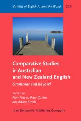 Comparative Studies in Australian and New Zealand English : Grammar and Beyond
