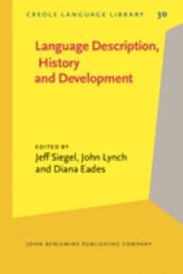 Language Description, History and Development : Linguistic Indulgence in Memory of Terry Crowley