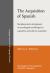 The Acquisition of Spanish : Morphosyntactic Development in Monolingual and Bilingual L1 Acquisition and Adult L2 Acquisition