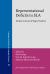 Representational Deficits in SLA : Studies in Honor of Roger Hawkins Representational Deficits in SLA : Studies in Honor of Roger Hawkins