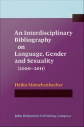 Interdisciplinary Bibliography on Language, Gender and Sexuality (2000-2011)