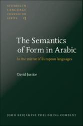 Semantics of Form in Arabic