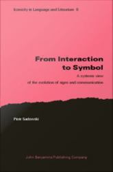 From Interaction to Symbol