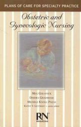 Obstetric and Gynecologic Nursing