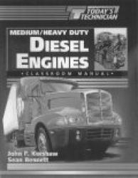 Today's Technician : Medium/Heavy Duty Truck Diesel Engines CM and SM
