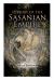 History of the Sasanian Empire : The Annals of the New Persian Empire