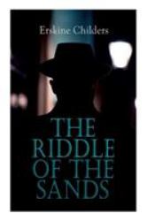 The Riddle of the Sands : Spy Thriller