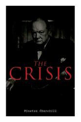 The Crisis : Civil War Novel