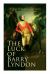 The Luck of Barry Lyndon : The Luck of Barry Lyndon