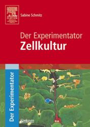Der Experimentator : Zellkultur