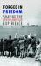 Forged in Freedom : Shaping the Jewish-American Experience