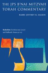 Kedoshim (Leviticus 19:1-20:27) and Haftarah (Amos 9:7-15) : The JPS B'nai Mitzvah Torah Commentary