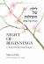 Night of Beginnings : A Passover Haggadah Night of Beginnings : A Passover Haggadah