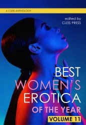 The Best Women's Erotica of the Year, Volume 11