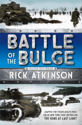Battle of the Bulge [the Young Readers Adaptation]