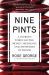 Nine Pints : A Journey Through the Money, Medicine, and Mysteries of Blood
