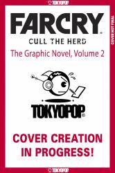 Far Cry: Cull the Herd, Volume 2 (Graphic Novel)