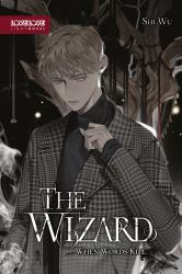 The Wizard (Novel) : When Words Kill