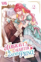The Margrave's Daughter and the Enemy Prince, Volume 2