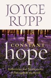 Constant Hope : Reflections and Meditations to Strengthen the Spirit