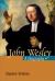 John Wesley : A Biography