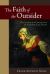 The Faith of the Outsider : Exclusion and Inclusion in the Biblical Story