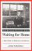 Waiting for Home : The Richard Prangley Story