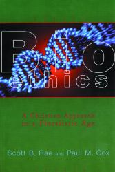 Bioethics : A Christian Approach in a Pluralistic Age