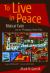 To Live in Peace : Biblical Faith and the Changing Inner City