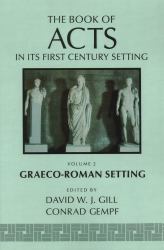The Book of Acts in Its Graeco-Roman Setting