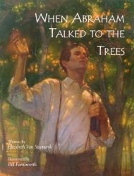 When Abraham Talked to the Trees