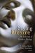 Saving Desire : The Seduction of Christian Theology