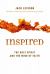 Inspired : The Holy Spirit and the Mind of Faith