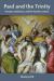 Paul and the Trinity : Persons, Relations, and the Pauline Letters