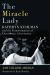 The Miracle Lady : Kathryn Kuhlman and the Transformation of Charismatic Christianity