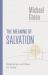 The Meaning of Salvation : Redemption and Hope for Today