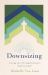 Downsizing : Letting Go of Evangelicalism's Nonessentials