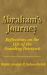 Abraham's Journey : Reflections on the Life of the Founding Patriarch