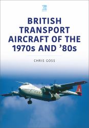British Transport Aircraft of the 1970s and 80s