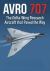 Avro 707 : Behind the Mighty Vulcan