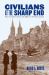 Civilians at the Sharp End : First Canadian Army Civil Affairs in Northwest Europe