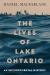 The Lives of Lake Ontario : An Environmental History