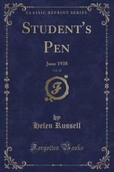 Student's Pen, Vol. 18 : June 1938 (Classic Reprint)