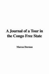 Journal of A Tour in the Congo Free Stat